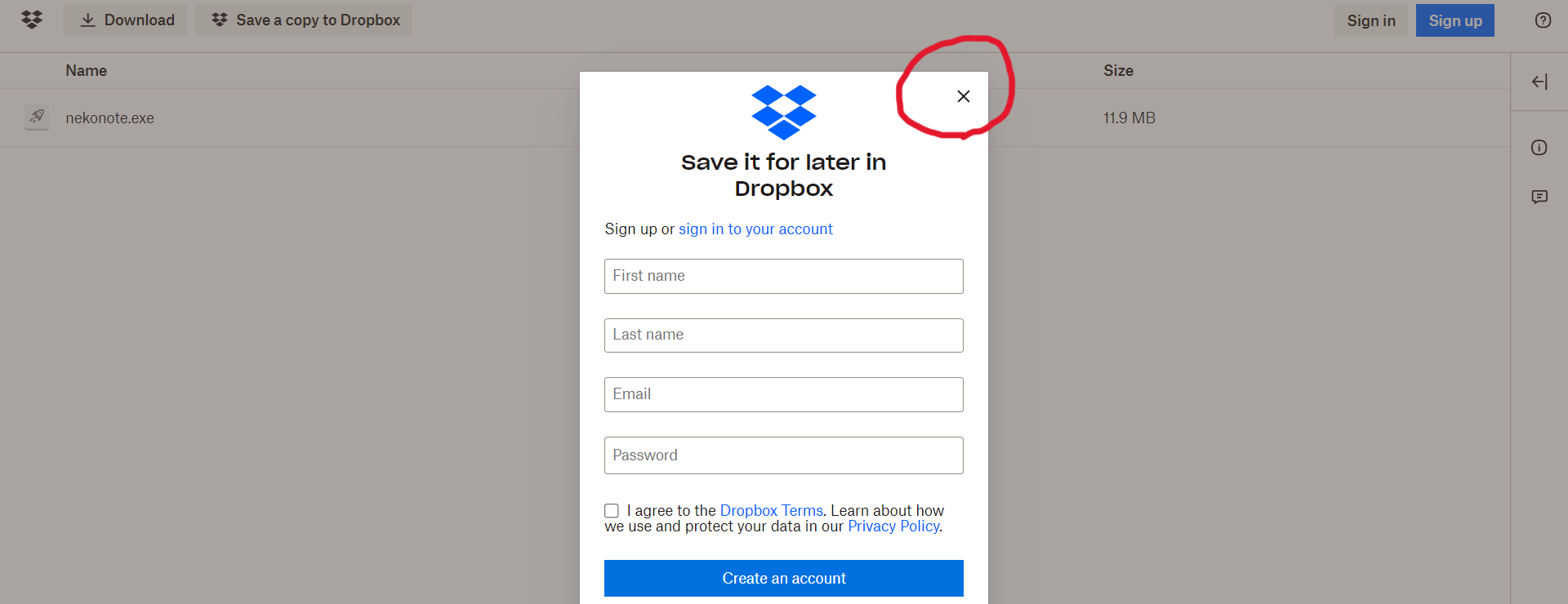 Dropboxのアカウント作成を促されることがありますが、その場合はダイアログを閉じてしまって問題ありません